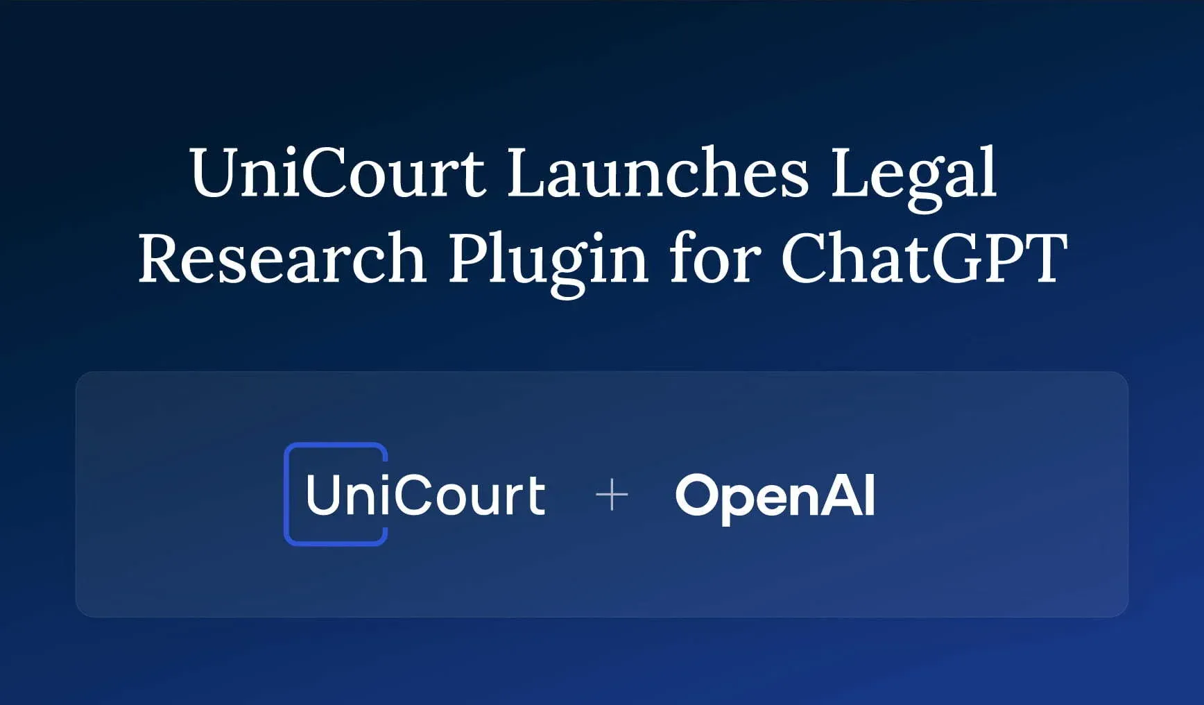UniCourt Integrates Litigation Data into ChatGPT Enterprise