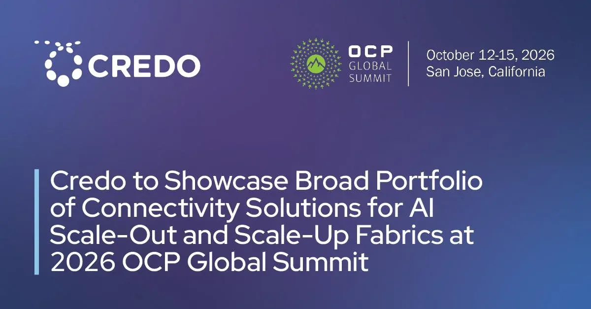 Credo Showcases AI Connectivity Solutions at OCP 2026